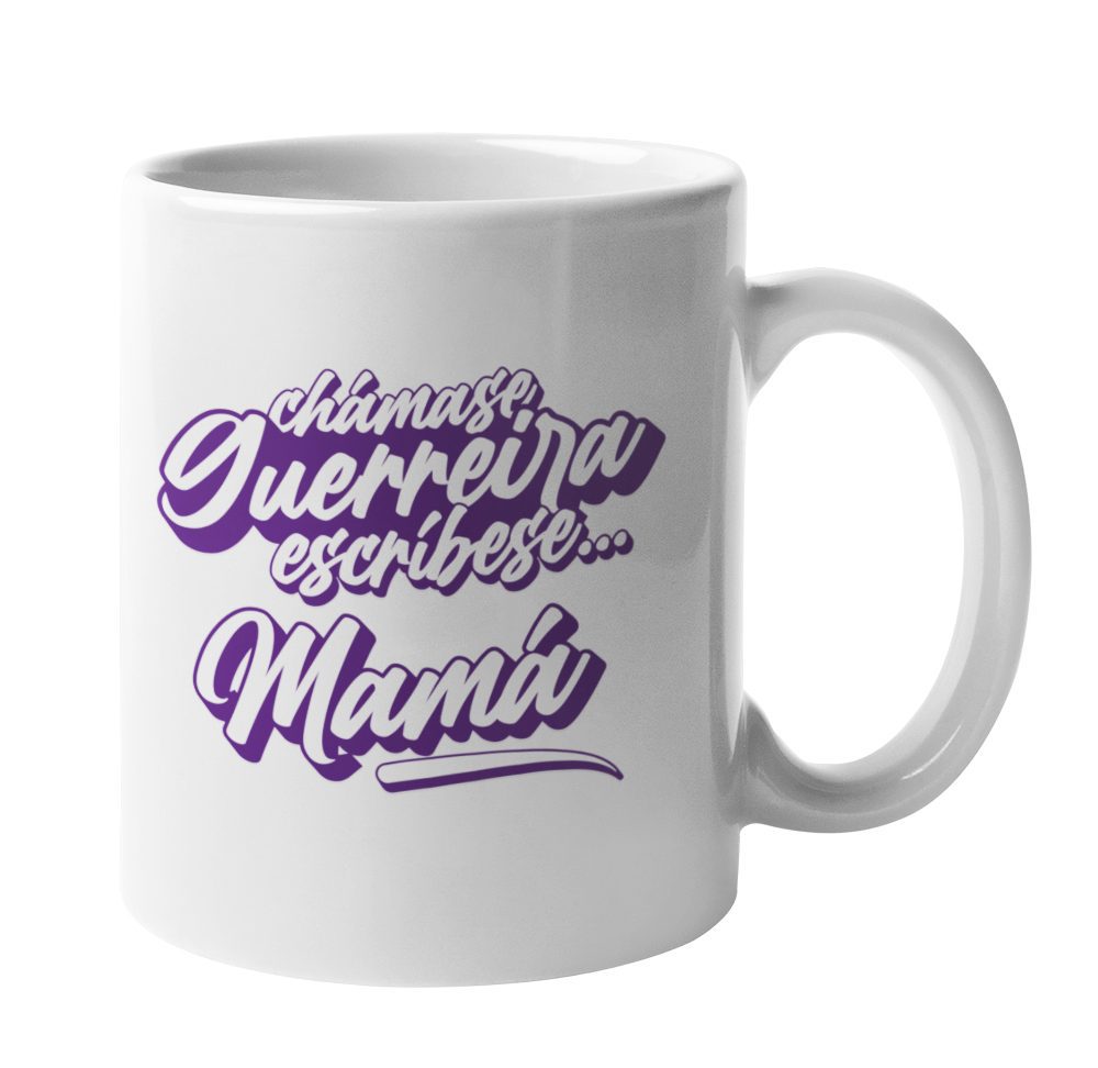 TAZA MAMA GUERREIRA